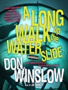 Cover image for A Long Walk up the Water Slide